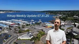 Kitsap Weekly Update 07.31.25