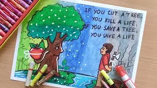 Save Trees Save Life Drawing Pictures | Poster on Don't Cut Trees | Save Tree Drawing With Colour