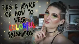 How To Get Comfortable Wearing Colorful Makeup