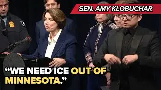 Sen. Klobuchar Calls for ICE to Leave Minnesota After Deadly Federal Agent Shooting