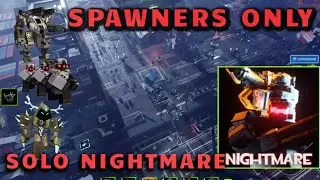SOLO nightmare robot invasion SPAWNERS ONLY