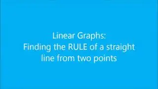 Finding the RULE of a straight line from two points