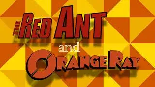 The Red Ant & Orange Ray Show - Frogman intro