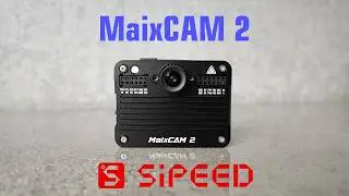 MaixCam 2 - ИИ-платформа нового поколения.