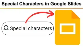 How to Add Special Characters in Google Slides