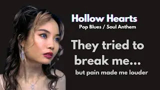 Hollow Hearts &ndash; Jilliyeah | Pop-Blues Soul Anthem About Healing & Strength