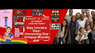Why Guncle's Matter:  The Heart of the LGBTQ+ Family