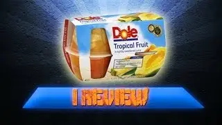 I review Dole Tropical Fruit