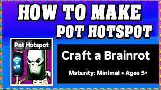 How To Make POT HOTSPOT in CRAFT A BRAINROT ROBLOX [Unlock New Recipe] [walkthrough]