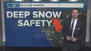 California Weather: Blizzard Warning & dangerous deep snow