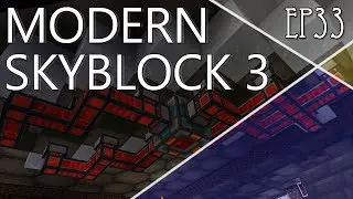 Ep33. Бесконечный источник RF. Прохождение Modern Skyblock 3: Departed Gated Mode