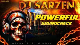 Mai tera diwana tu meri diwani Dj Sarzen 💥 | High gain + Trap vibration mix | Dj Anil nishad