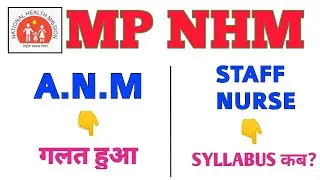 MP NHM - ANM + STAFF NURSE - SYLLABUS , - VE MARKING , PATTERN - IMPORTANT INFORMATION - PAPERS PDF