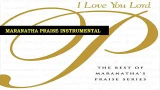 MARANATHA PRAiSE iNSTRUMENTAL