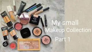 Makeup Collection Part 1// My small collection ❤️