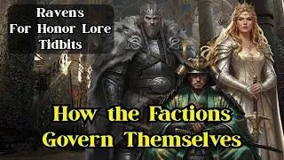 Интересные факты о Raven's For Honor: правительства фракций