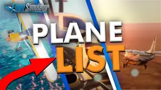 Aircraft List - Microsoft Flight Simulator 2020