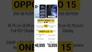 OPPO RENO 15 VS ONEPLUS 15 !! #shorts #shortvideo #youtubeshorts #viral #viralvideo #short #trending