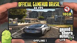 NEW Official GAMEHUB Brasil v2.0 with GTA 5 LITE 10GB | 60 FPS Android 2026 🔥