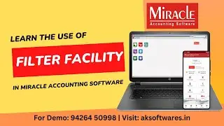 Learn about the FILTER FEATURE of Miracle Accounting Software Hindi | AK Softwares Ahmedabad | 2023