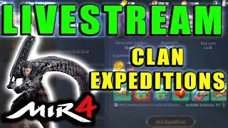 MIR4 - LIVESTREAM! Clan Expedition Runs, Hanging Out!  DRACO, NFT, Account Bans, Let's Talk!
