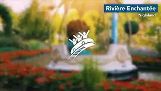 Rivière Enchantée | Nigloland | Theme Park Music