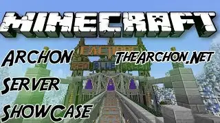 Minecraft Archon Server Showcase!