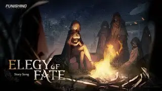 Elegy Of Fate | Story Theme Song
