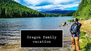Oregon family vacation hiking