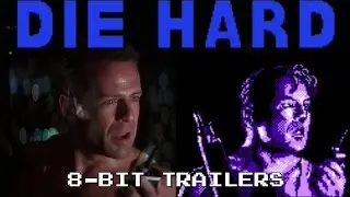 Die Hard 1988 Trailer! (8-bit Trailers)