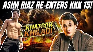 Asim Riaz Comeback in KKK 15? Fans Go Crazy!