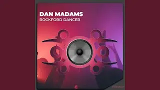Rockford Dancer (Radio Edit)
