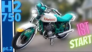 1972 KAWASAKI H2 750 Restoration - PART 2  IT'S ALIVE!!