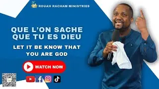 Que l'on sache que tu es Dieu | Let it be known that You are God - Apostle Andy Bolene