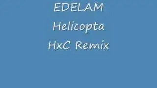 EDALAM - Helicopta (hardstyle/hardteck remix)