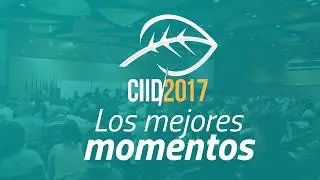 Los Mejores Momentos CIID 2017