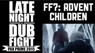 LNDF &mdash; PAX Prime 2015 &mdash; FFVII Advent Children
