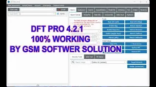 DFT PRO 4.2.1 CRACK 100% Working By GSM SOFYWER SOLUTION