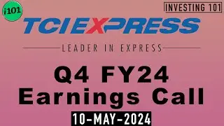 TCI Express Limited Q4 FY24 Earnings Call | TCI Express Limited FY24 Q4 Concall