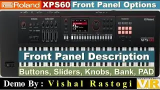 New Roland XPS60 Keyboard || Front Panel Description || Buttons, Sliders, Knobs, Banks & PADs