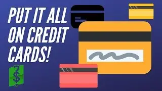 How to take advantage of Credit Card Rewards / Buy everything with credit cards!