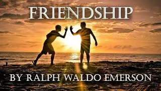Friendship by Ralph Waldo Emerson Audio Book