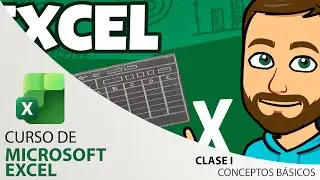 Clase 1 - Microsoft Excel (Conceptos, Herramientas y Funciones Básicas)