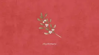 Mistletoe &ndash; Cozy Winter & Festive Lofi Beat for Vlogs (no copyright music) | RhythMetz