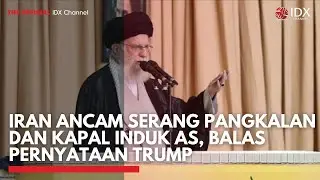 Iran Ancam Serang Pangkalan dan Kapal Induk AS, Balas Pernyataan Trump | MARKET HIGHLIGHT