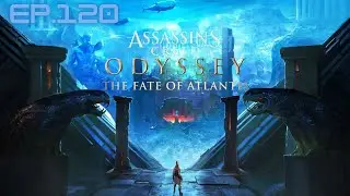 Let's Play Assassin's Creed Odyssey: The Fate Of Atlantis Ep.120 Almost There With Isu Knowledge!!