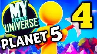 My Little Universe Planet 5 Part 4 Gameplay Walkthrough