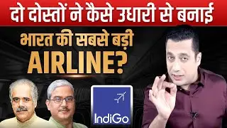 Indigo Airline Case Study: Rahul Bhatia's Business Strategies |Tycoons of India| Dr Vivek Bindra