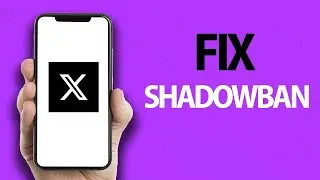 How To Fix X Twitter App Shadowban | Easy Quick Solution
