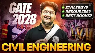 GATE 2028 Civil Engineering Complete Strategy | Best Books, Resources & Study Plan